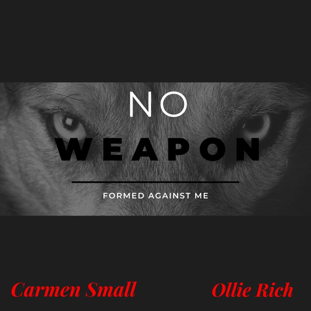 No Weapon Formed Against Me (feat. Ollie Rich)