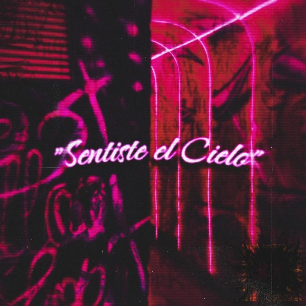 Sentiste el Cielo (feat. ilyemma|Explicit)