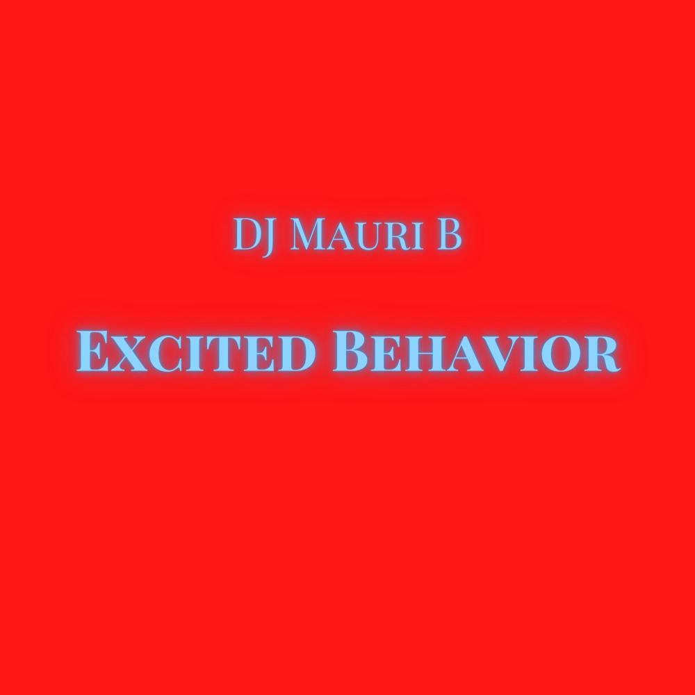Excited Behavior