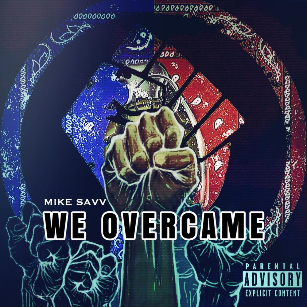 We Overcame (Explicit)