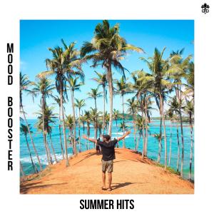 Album Mood Booster Summer Hits oleh Various