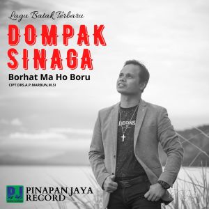Listen to Borhat Ma Ho Boru (Selamat Bahagia Putriku) song with lyrics from Dompak Sinaga