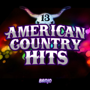 ดาวน์โหลดและฟังเพลง Banjo (Tribute to Rascal Flatts) พร้อมเนื้อเพลงจาก American Country Hits