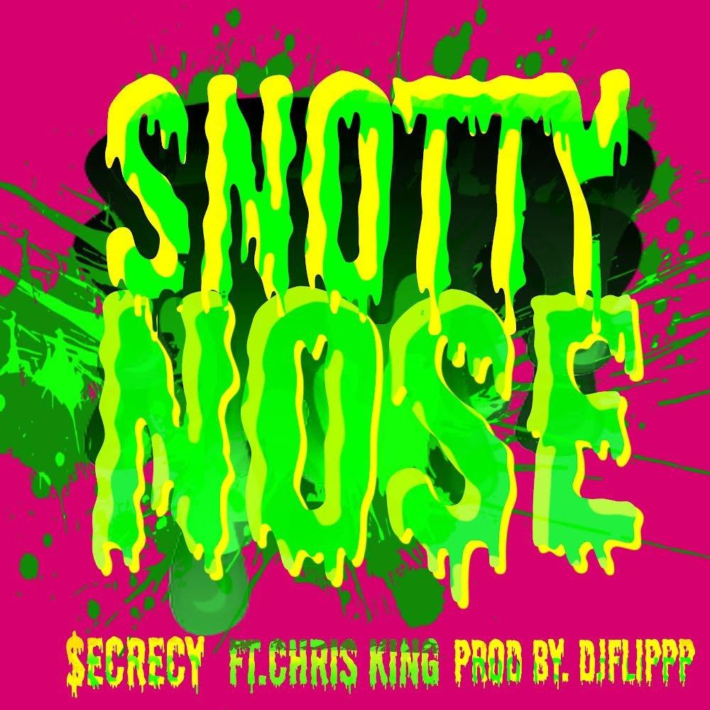 SnottyNose (feat. Chris King) (Dj Flippp Remix|Explicit)