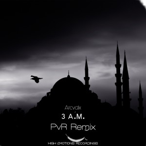 Album 3 A.m. Remixed from Arcvalx
