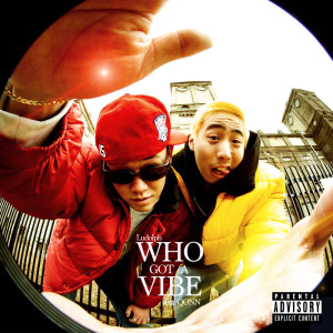 Listen to Who Got A Vibe(feat. QONN) (Explicit) song with lyrics from Ludolph
