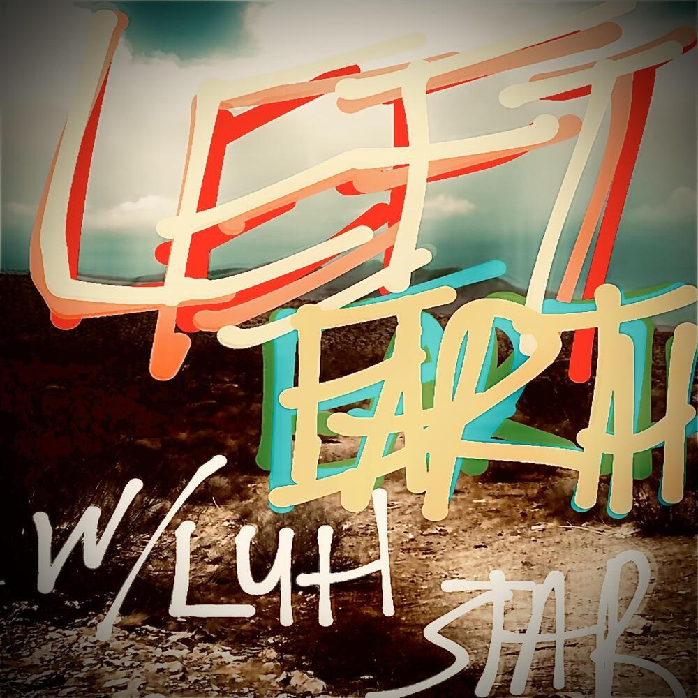 Left Earth (Explicit)