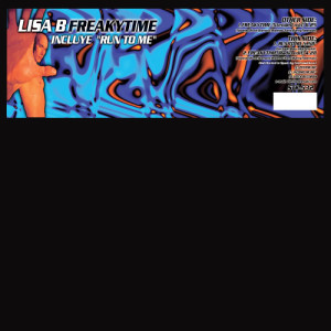 收聽Lisa B的Freakytime (Extended Mix)歌詞歌曲