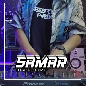 Album Samar (Remix) from Dj Alif Chrizto
