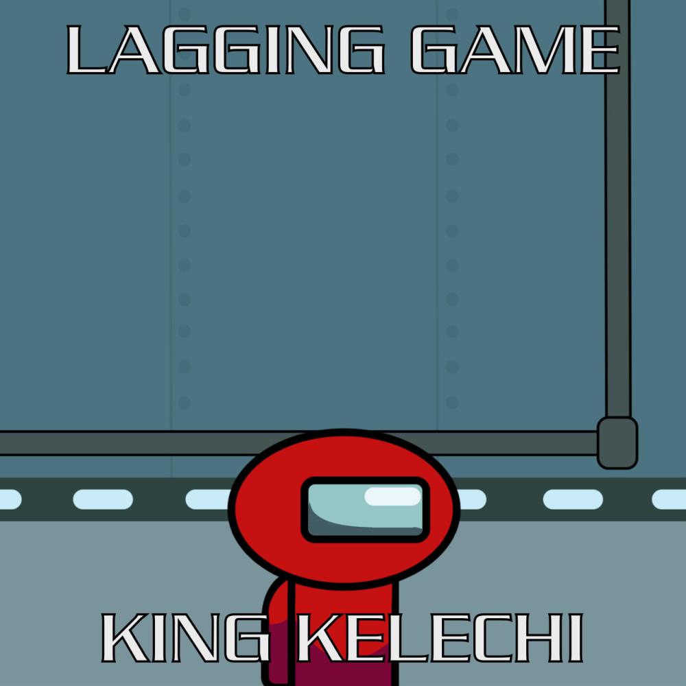 LAGGING GAME