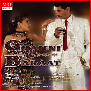Album Ghajini Ki Baraath (Original Motion Picture Soundtrack) from A R Sunny