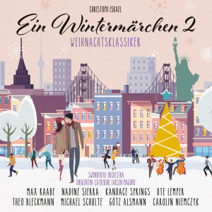 Christoph Israel的專輯Ein Wintermärchen 2 - Weihnachtsklassiker