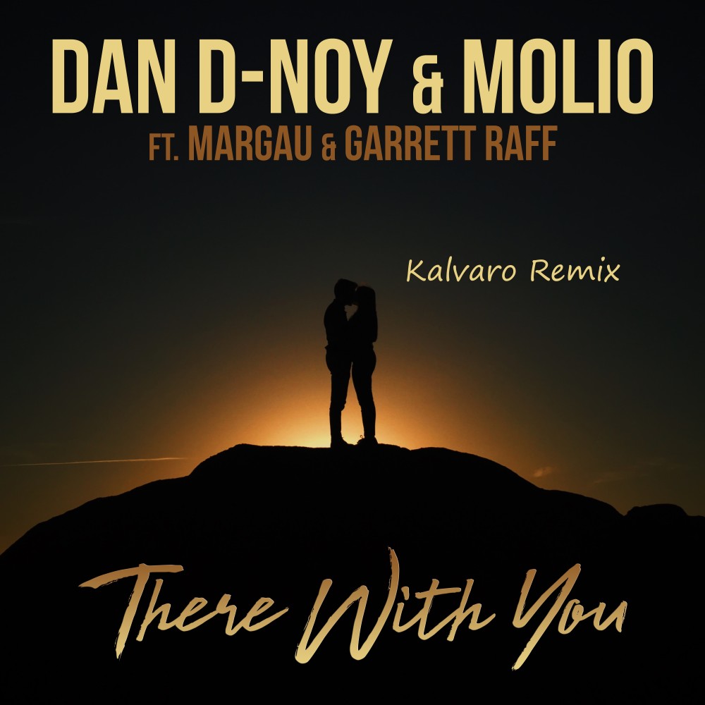 There With You (Kalvaro Remix|Explicit)