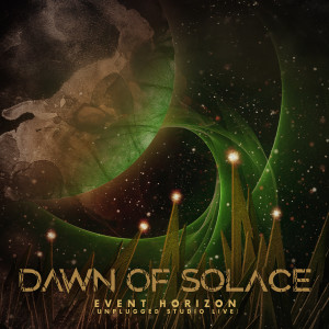 Album Event Horizon (Unplugged Studio Live) from Dawn Of Solace
