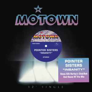 ดาวน์โหลดและฟังเพลง Insanity (Hurley's House Of Trix Mix) พร้อมเนื้อเพลงจาก The Pointer Sisters
