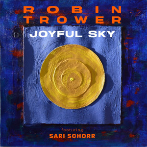 Joyful Sky dari Robin trower