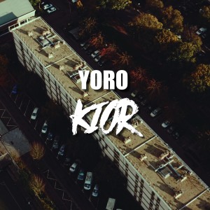 收聽yoro的KIOR (Explicit)歌詞歌曲