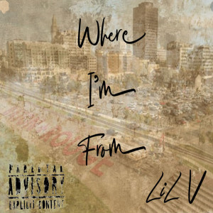 Album Where I'm From (Explicit) from Lil V