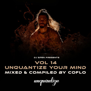 Album Unquantize Your Mind Vol. 14 - Compiled and Mixed by Coflo from Group Star