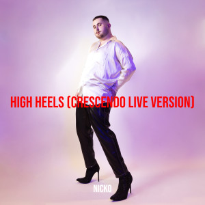 Album High Heels (Crescendo Live Version) from Nicko