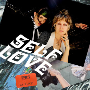อัลบัม SELF LOVE (COM3T Remix) ศิลปิน Lauren Ruth Ward Band