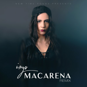 Listen to Macarena (Remix) song with lyrics from Irys