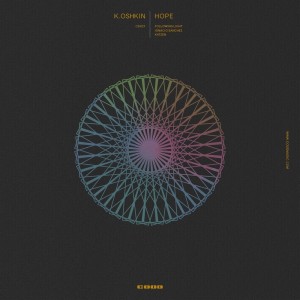 收聽K.Oshkin的Hope (Ignacio Sanchez Remix)歌詞歌曲