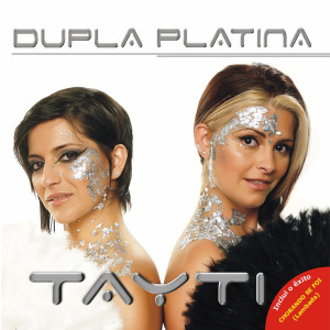 Tayti的專輯Dupla Platina