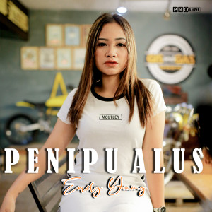 Listen to Penipu Alus song with lyrics from Fdj Emily Young