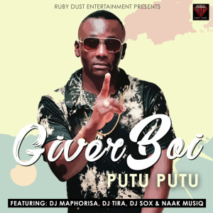 收聽Giverboi的Putu Putu (Explicit)歌詞歌曲