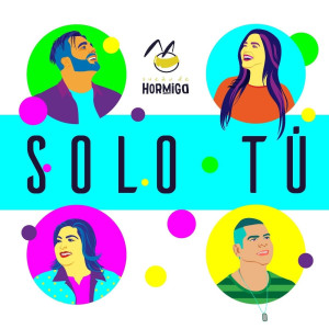 收聽Sueño De Hormiga的Solo Tu歌詞歌曲