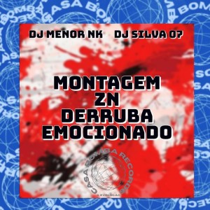 Album Montagem Zn Derruba Emocionado (Explicit) from 