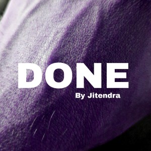 收听Jitendra的Done歌词歌曲
