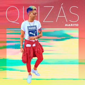 ดาวน์โหลดและฟังเพลง Quizas พร้อมเนื้อเพลงจาก Marito