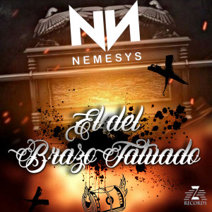 Album El Del Brazo Tatuado (Explicit) from Nemesys