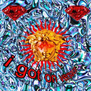 ดาวน์โหลดและฟังเพลง i got on versace (Explicit) พร้อมเนื้อเพลงจาก killrama