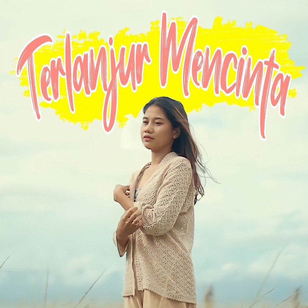 Terlanjur Mencinta