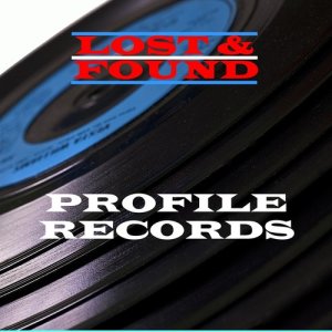 Various Artists的專輯Lost & Found - Profile Records