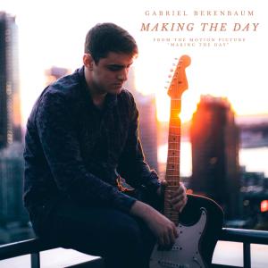 Gabriel Berenbaum的專輯Making The Day (Original Motion Picture Soundtrack)