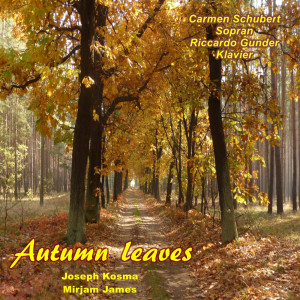Dengarkan Autumn Leaves lagu dari Carmen Schubert Sopran dengan lirik