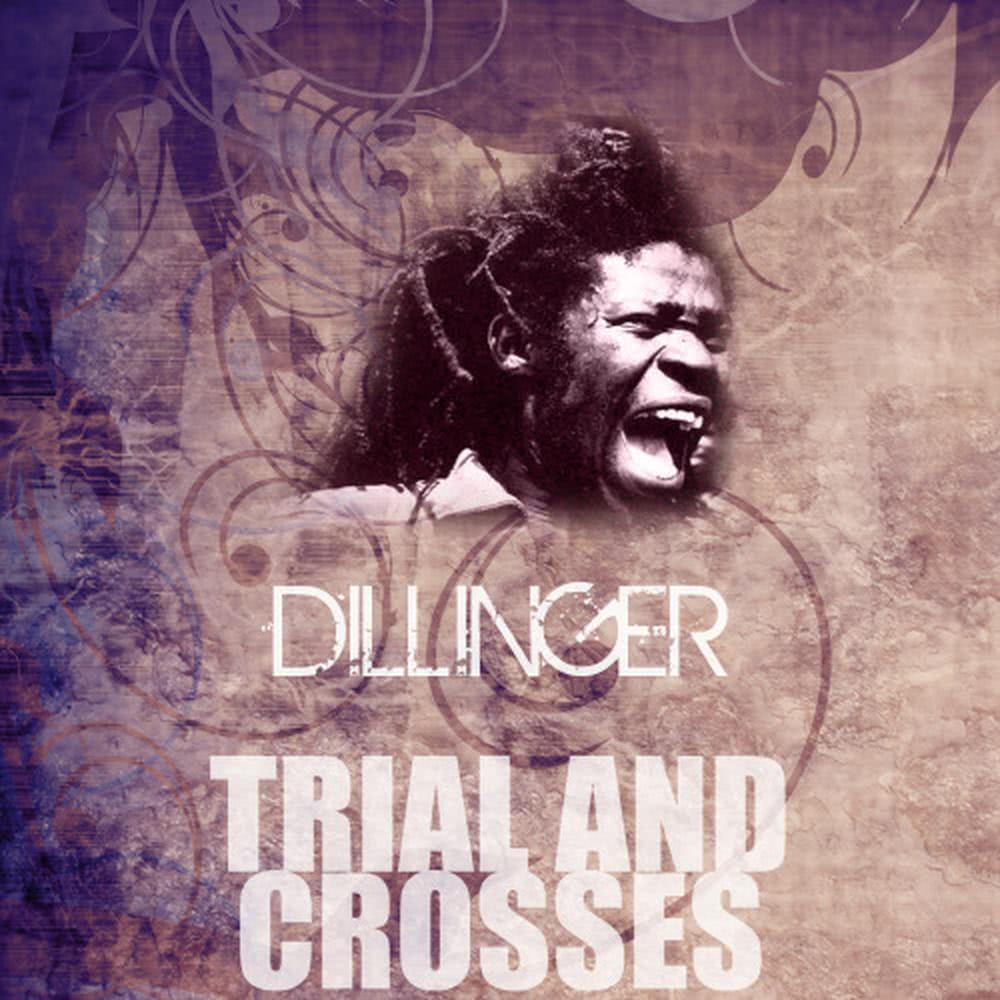 Trial and Crosses