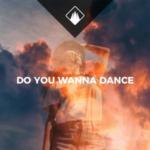 Listen to Do You Wanna Dance song with lyrics from Sean Parker