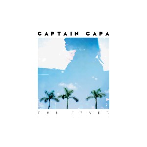Captain Capa的專輯The Fever