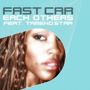 ดาวน์โหลดและฟังเพลง Fast Car (Original Pop Mix) พร้อมเนื้อเพลงจาก Each Others