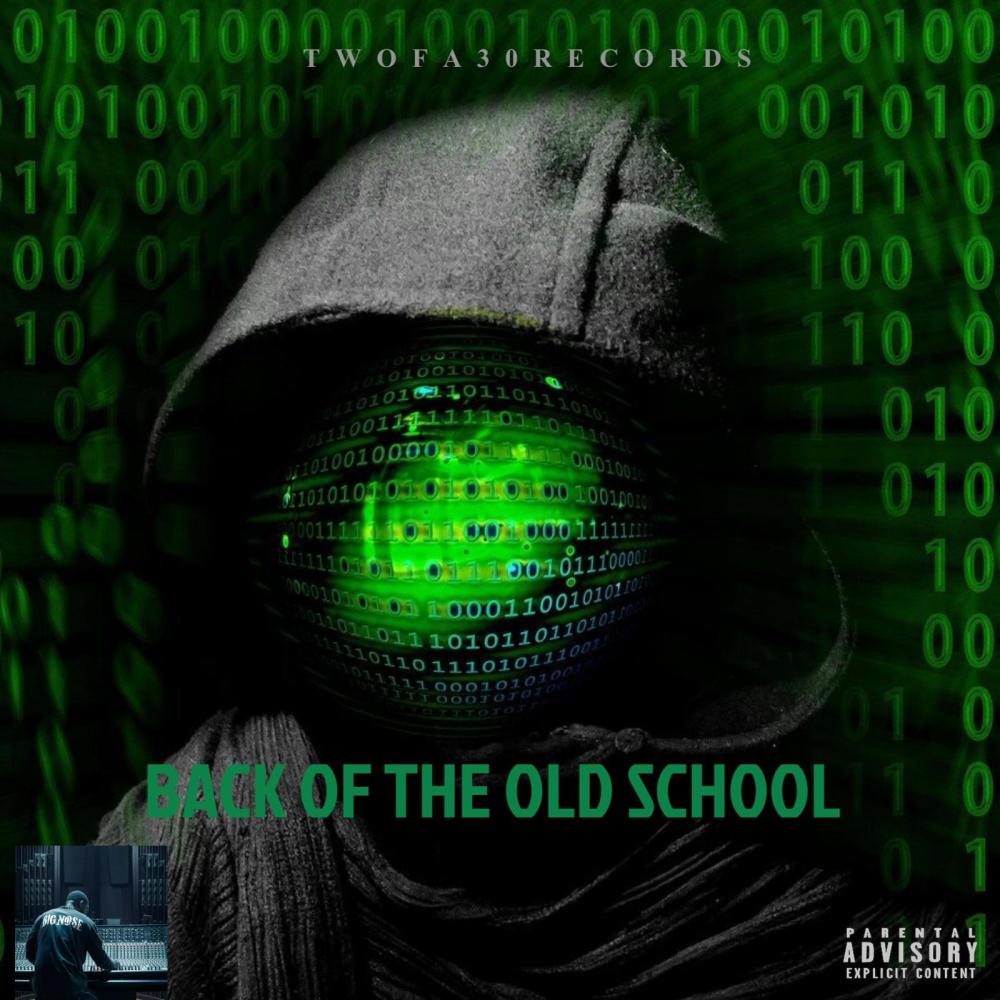 BACK OF THE OLD SCHOOL (Explicit)
