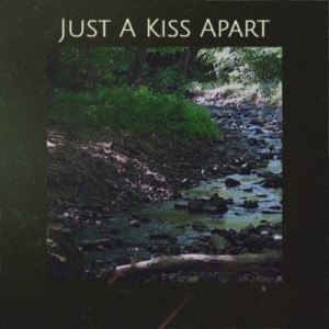 Album Just a Kiss Apart from Various Artists