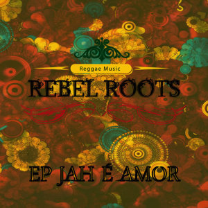 收聽Rebel Roots的Rasta Take Way歌詞歌曲