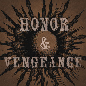 Shawn James的專輯Honor & Vengeance