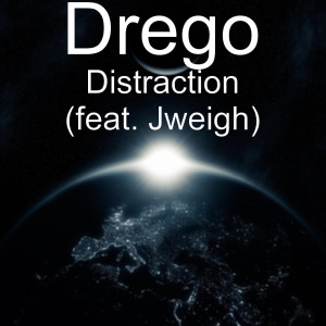 Distraction (feat. Jweigh) (Explicit)