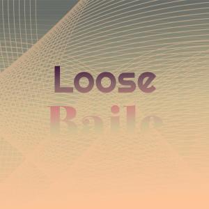 Loose Baile dari Various